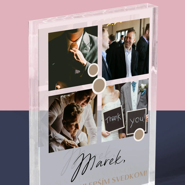 Fotokoláž: Ďakujem Koláž Z Fotiek Pre Svedka - Akrylový Blok (Vertikálne)