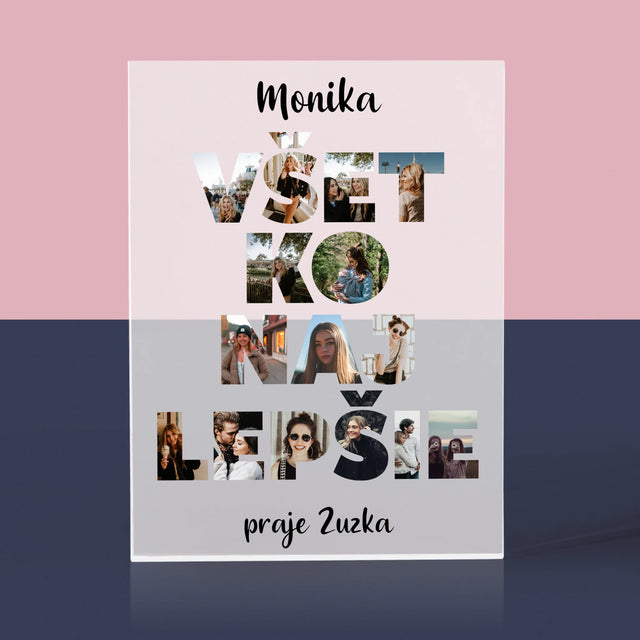 Slovo Z Fotografií: Všetko Najlepšie Z Tvojich Fotografií - Akrylový Blok (Vertikálne)