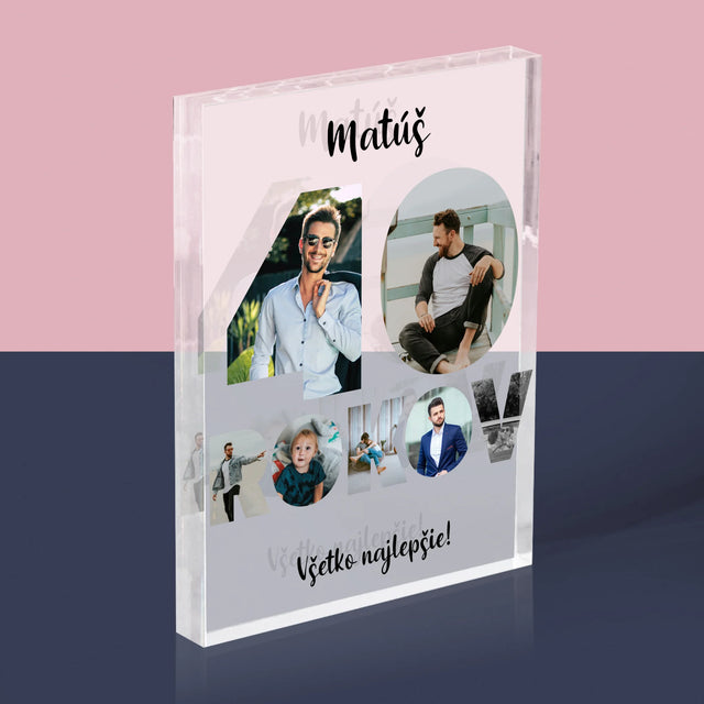 Slovo Z Fotografií: 40 Rokov Z Tvojich Fotografií - Akrylový Blok (Vertikálne)