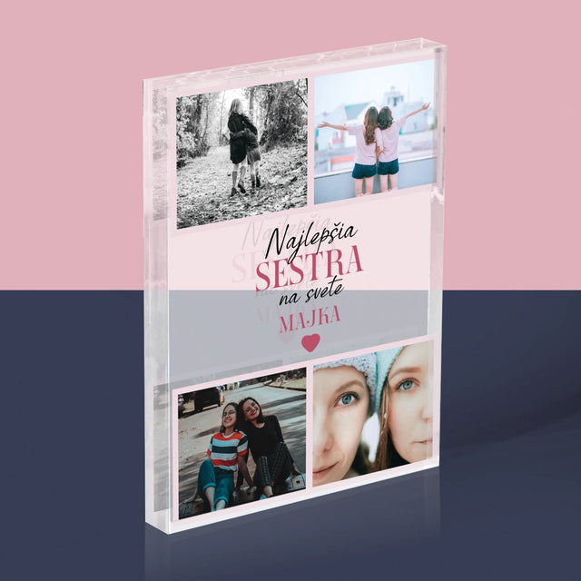 Fotokoláž: Najlepšia Sestra - Akrylový Blok (Vertikálne)