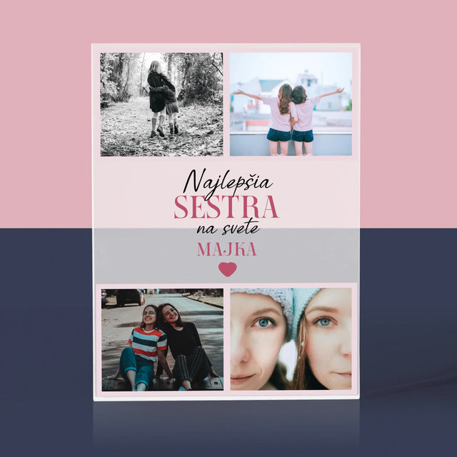 Fotokoláž: Najlepšia Sestra - Akrylový Blok (Vertikálne)