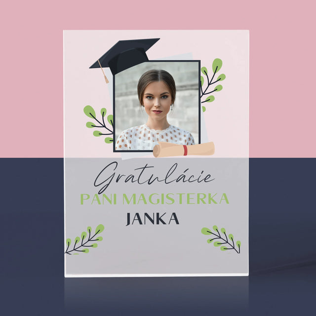 Fotografia A Podpis: Gratulácie Magisterka - Akrylový Blok (Vertikálne)