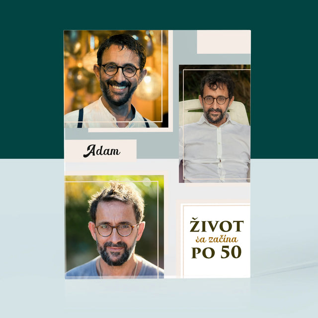 Fotokoláž: Život Sa Začína Po 50 - Akrylový Blok (Vertikálne)