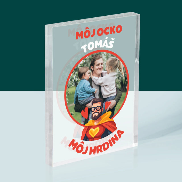 Fotografia A Podpis: Ocko Môj Hrdina - Akrylový Blok (Vertikálne)