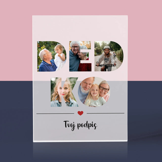 Slovo Z Fotografií: Dedko Z Tvojich Fotografií - Akrylový Blok (Vertikálne)