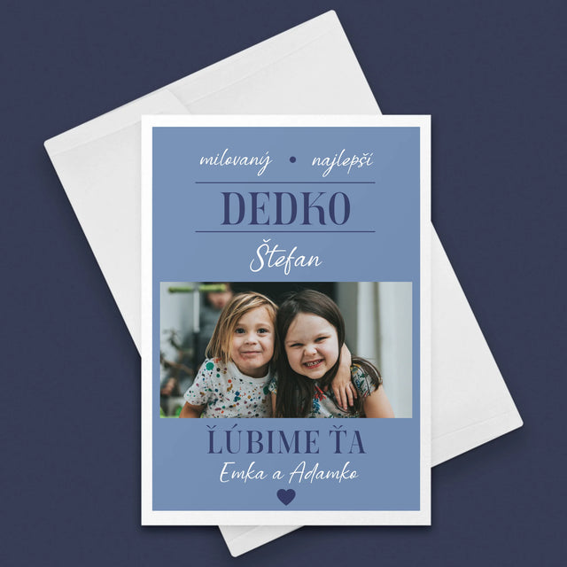 Fotokoláž: Milovaný Dedko - Kartička S Prianiami