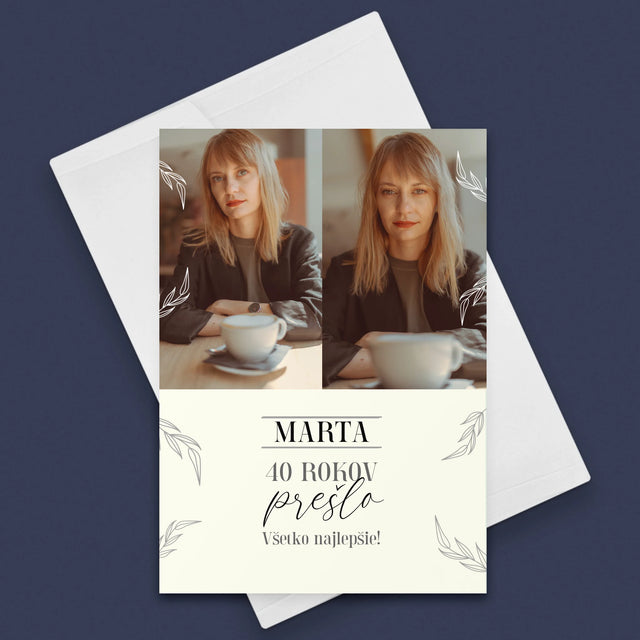 Fotokoláž: Prešlo 40 Rokov - Kartička S Prianiami