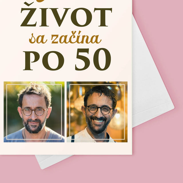 Fotokoláž: Život Sa Začína Po 50 - Kartička S Prianiami