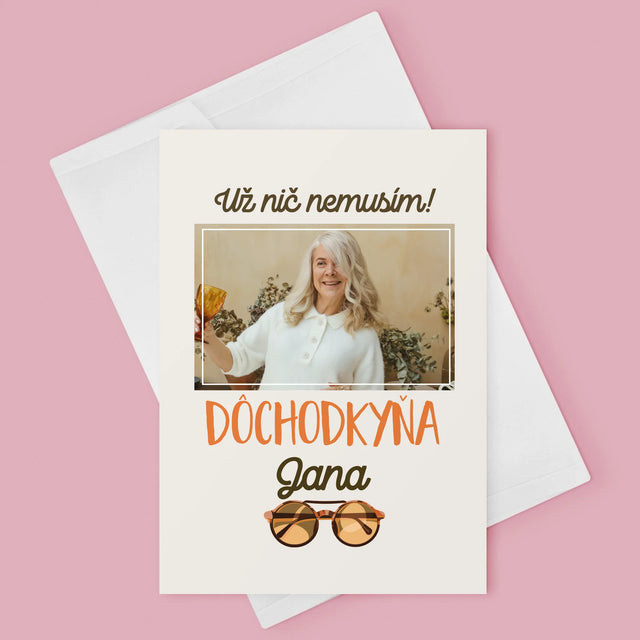 Fotografia A Podpis: Nič Nemusím! Dôchodkyňa - Kartička S Prianiami