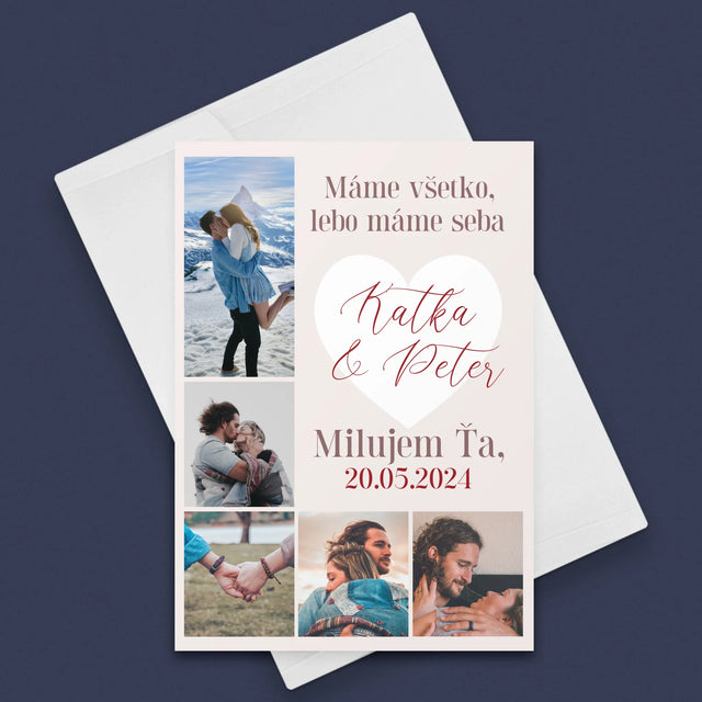 Fotokoláž: Máme Všetko, Kým Máme Seba - Kartička S Prianiami