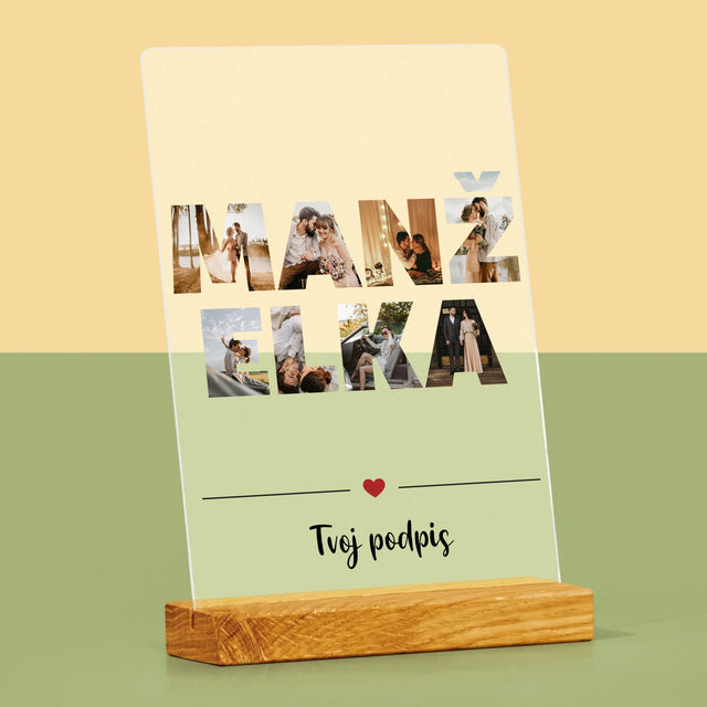 Slovo Z Fotografií: Manželka Z Tvojich Fotografií - Tlač Na Akrylové Sklo (Vertikálne)