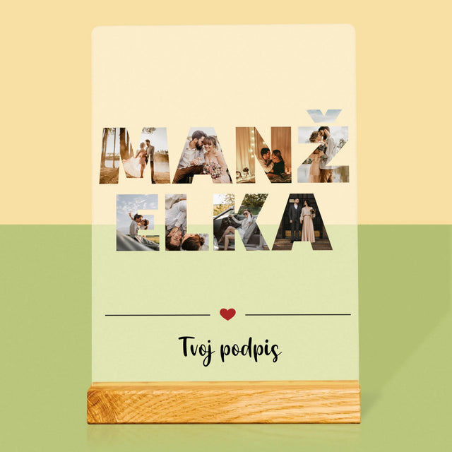 Slovo Z Fotografií: Manželka Z Tvojich Fotografií - Tlač Na Akrylové Sklo (Vertikálne)
