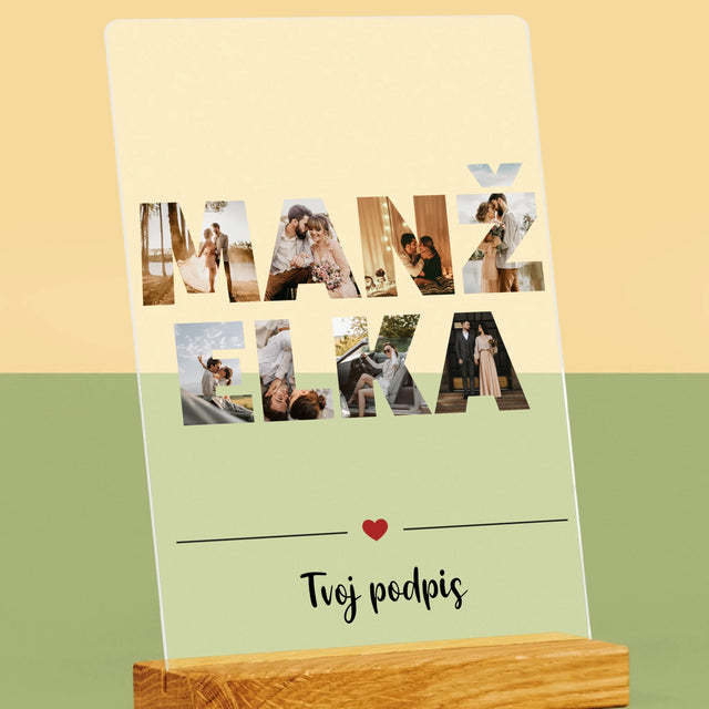 Slovo Z Fotografií: Manželka Z Tvojich Fotografií - Tlač Na Akrylové Sklo (Vertikálne)