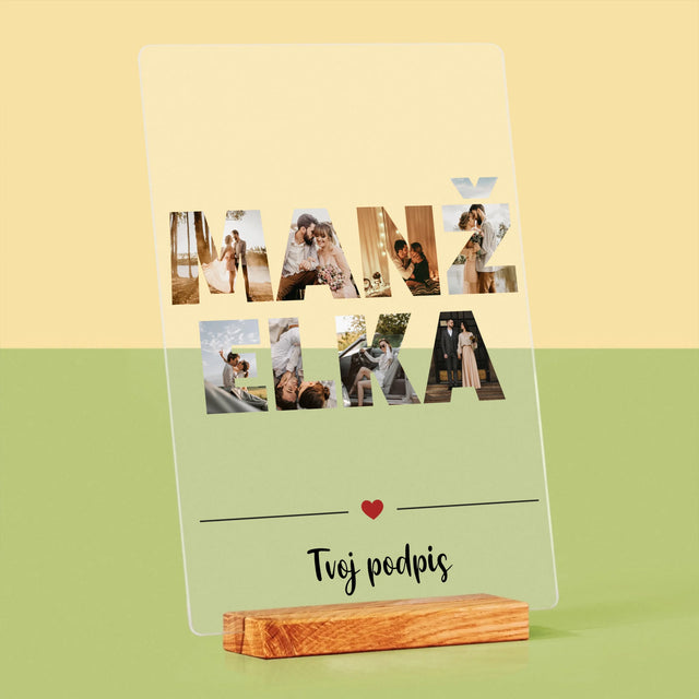 Slovo Z Fotografií: Manželka Z Tvojich Fotografií - Tlač Na Akrylové Sklo (Vertikálne)