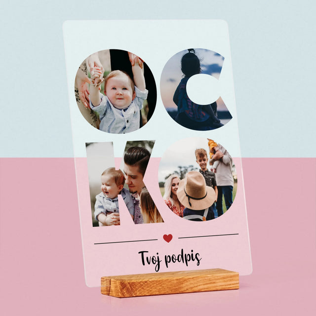 Slovo Z Fotografií: Ocko Z Tvojich Fotografií - Tlač Na Akrylové Sklo (Vertikálne)