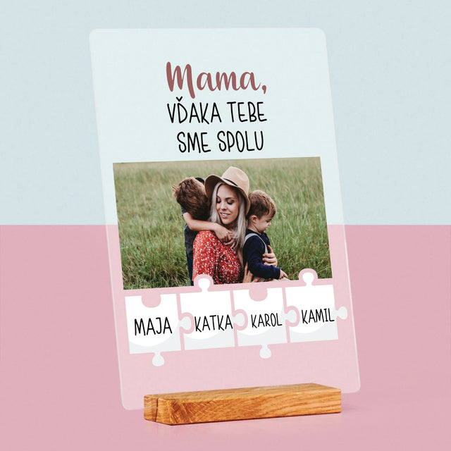 Fotografia A Podpis: Mama, Vďaka Tebe Sme Spolu - Tlač Na Akrylové Sklo (Vertikálne)