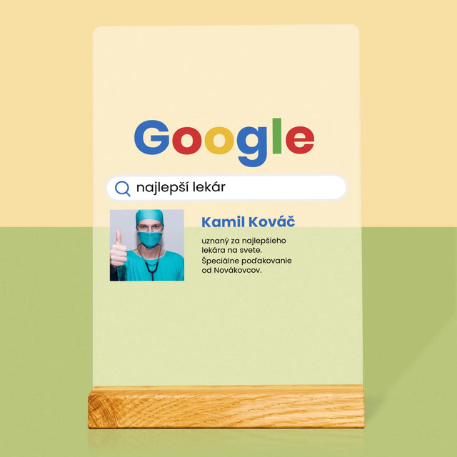 Fotografia A Podpis: Najlepší Lekár Výsledok Google - Tlač Na Akrylové Sklo (Vertikálne)