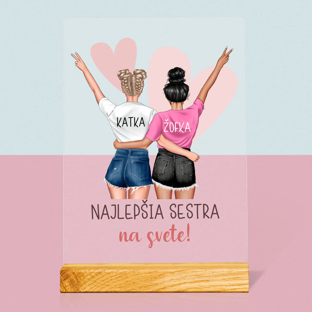 Tvorenie Postavy: Najlepšia Sestra Na Svete - Tlač Na Akrylové Sklo (Vertikálne)