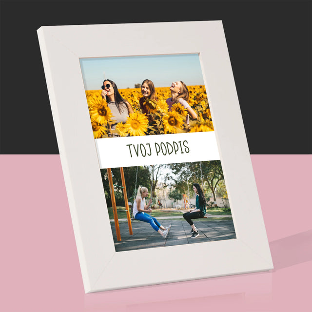 Fotokoláž: 2 Fotografie A Podpis - Rámček Na Fotografiu (Vertikálne)