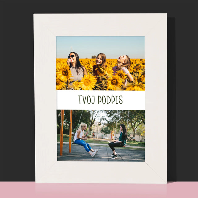 Fotokoláž: 2 Fotografie A Podpis - Rámček Na Fotografiu (Vertikálne)