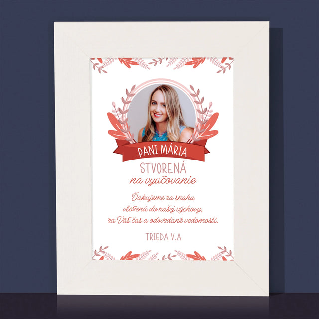 Fotografia A Podpis: Stvorená Na Vyučovanie - Rámček Na Fotografiu (Vertikálne)
