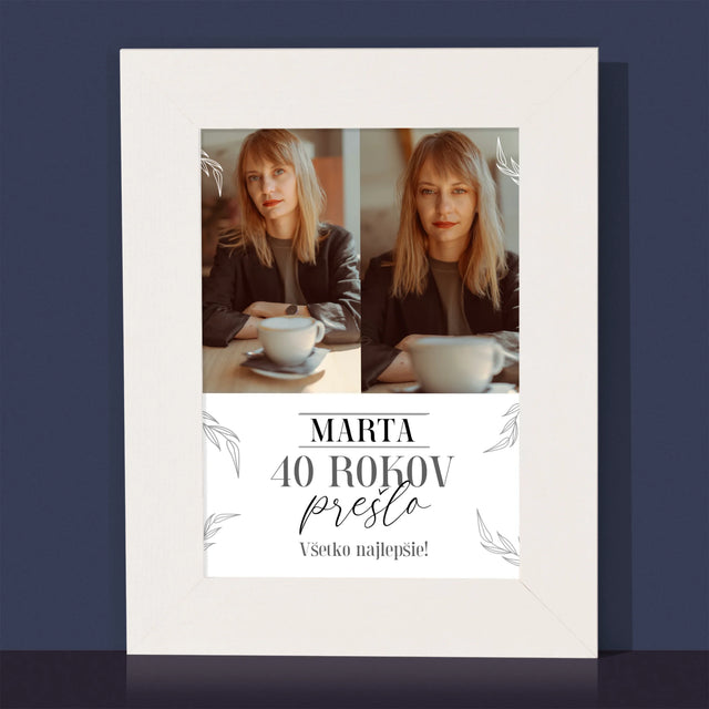 Fotokoláž: Prešlo 40 Rokov - Rámček Na Fotografiu (Vertikálne)