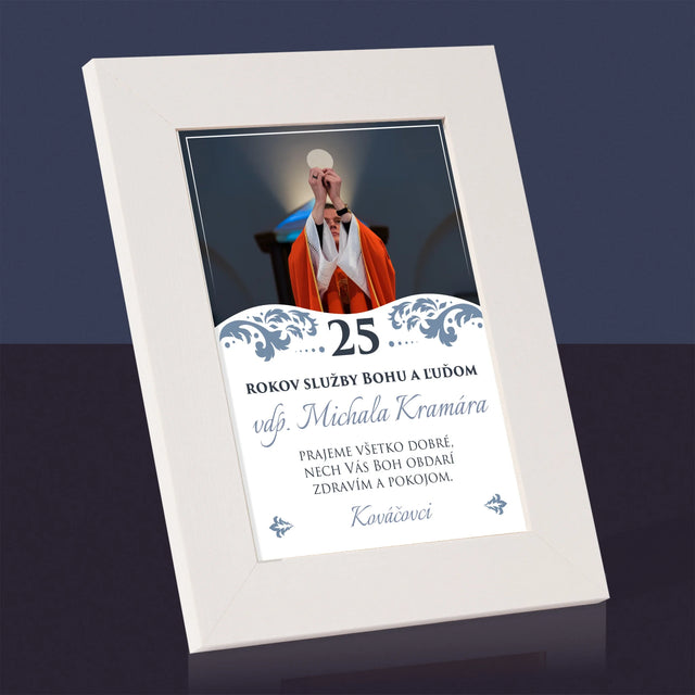 Fotografia A Podpis: Jubileum Služby Bohu A Ľuďom - Rámček Na Fotografiu (Vertikálne)