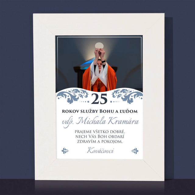 Fotografia A Podpis: Jubileum Služby Bohu A Ľuďom - Rámček Na Fotografiu (Vertikálne)