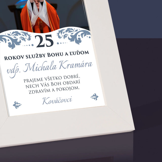 Fotografia A Podpis: Jubileum Služby Bohu A Ľuďom - Rámček Na Fotografiu (Vertikálne)