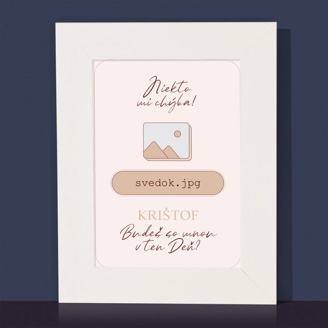 Meno A Podpis: Niekto Mi Chýba Svedok - Rámček Na Fotografiu (Vertikálne)