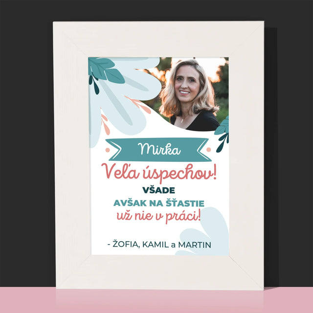 Fotografia A Podpis: Úspechy, Ale Nie V Práci - Rámček Na Fotografiu (Vertikálne)