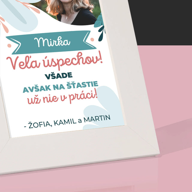 Fotografia A Podpis: Úspechy, Ale Nie V Práci - Rámček Na Fotografiu (Vertikálne)