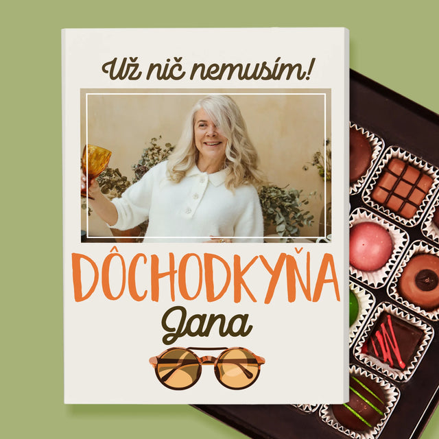 Fotografia A Podpis: Nič Nemusím! Dôchodkyňa - Pralinky