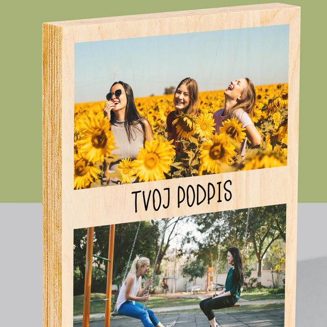 Fotokoláž: 2 Fotografie A Podpis - Tlač Na Drevo (Vertikálne)