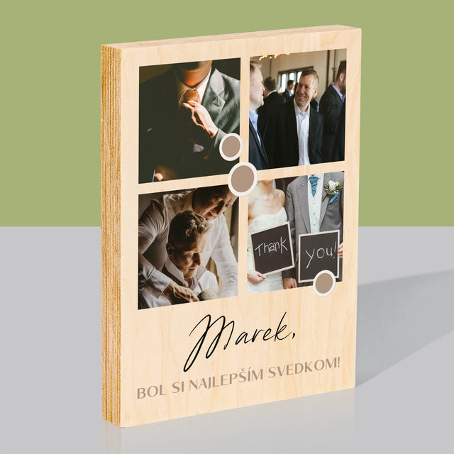 Fotokoláž: Ďakujem Koláž Z Fotiek Pre Svedka - Tlač Na Drevo (Vertikálne)