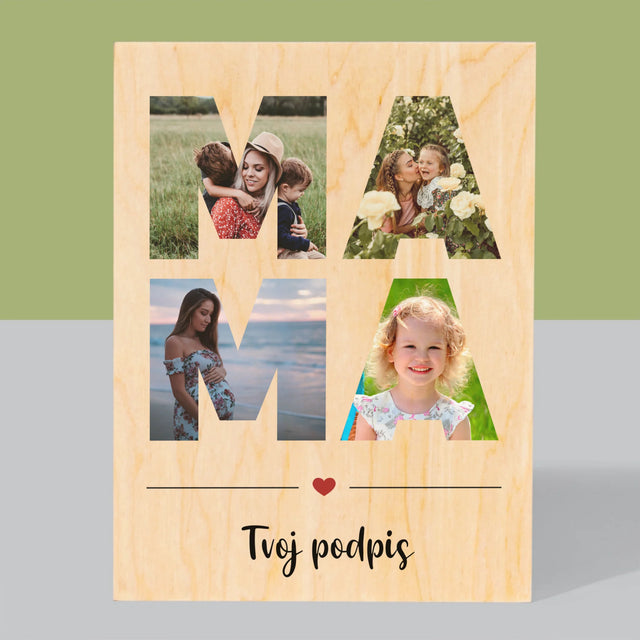 Slovo Z Fotografií: Mama Z Tvojich Fotografií - Tlač Na Drevo (Vertikálne)
