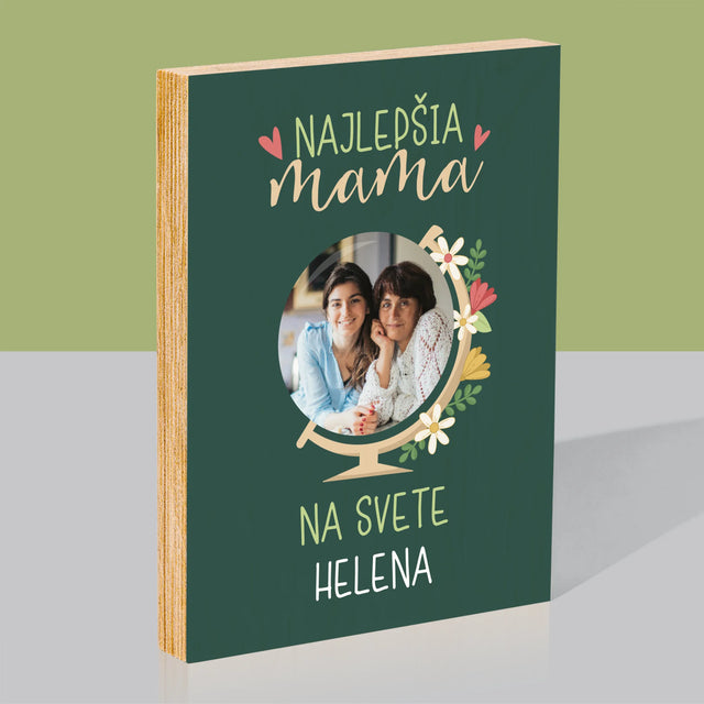 Fotografia A Podpis: Najlepšia Mama Svet - Tlač Na Drevo (Vertikálne)