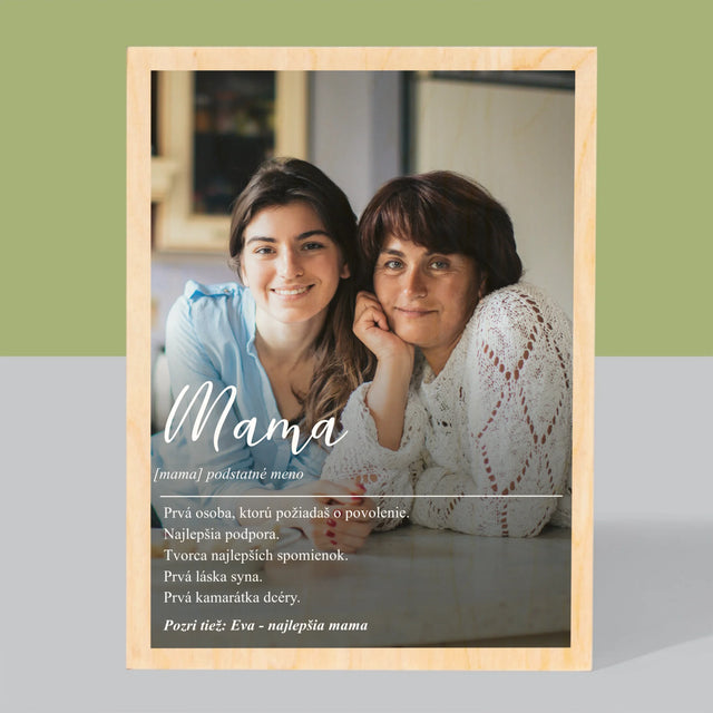 Fotografia A Podpis: Mama Definícia - Tlač Na Drevo (Vertikálne)