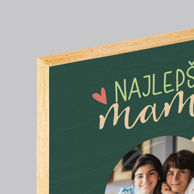 Fotografia A Podpis: Najlepšia Mama Svet - Tlač Na Drevo (Vertikálne)