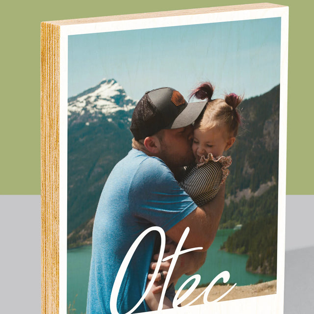 Fotografia A Podpis: Nenahraditeľný Otecko Priania - Tlač Na Drevo (Vertikálne)