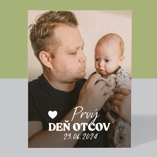Fotografia A Podpis: Prvý Deň Otcov - Tlač Na Drevo (Vertikálne)