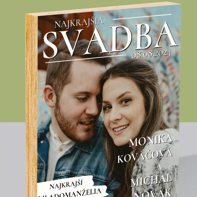 Obálka Časopisu: Najkrajšia Svadba - Tlač Na Drevo (Vertikálne)