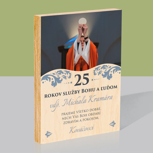 Fotografia A Podpis: Jubileum Služby Bohu A Ľuďom - Tlač Na Drevo (Vertikálne)