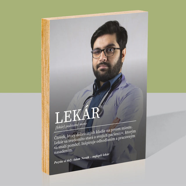Fotografia A Podpis: Lekár Definícia - Tlač Na Drevo (Vertikálne)