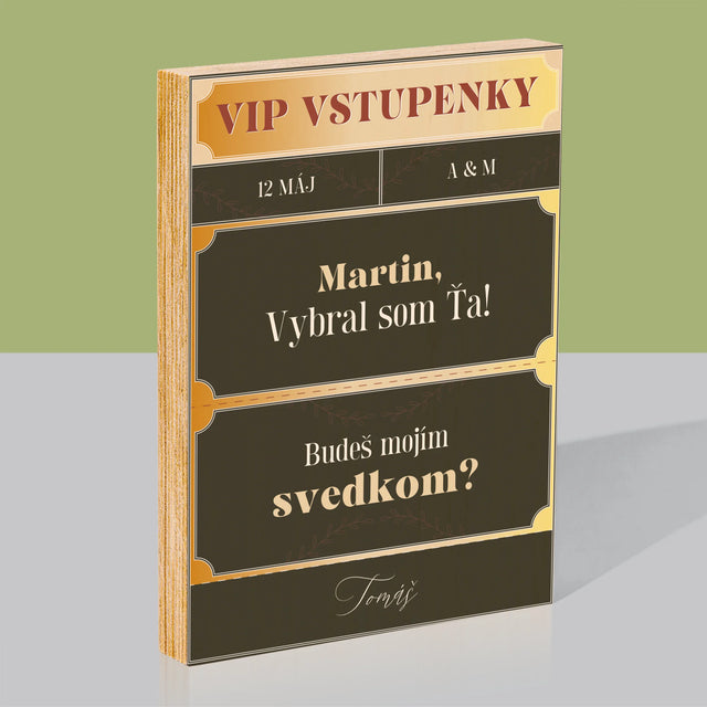 Meno A Podpis: Vip Vstupenky Svedok - Tlač Na Drevo (Vertikálne)