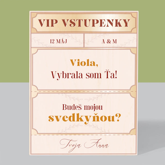 Meno A Podpis: Vip Vstupenky Svedkyňa - Tlač Na Drevo (Vertikálne)
