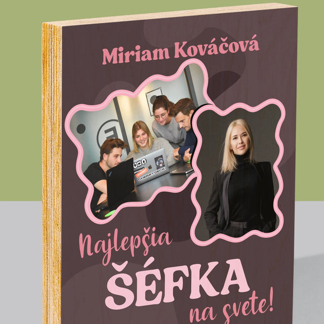 Fotokoláž: Najlepšia Šéfka - Tlač Na Drevo (Vertikálne)