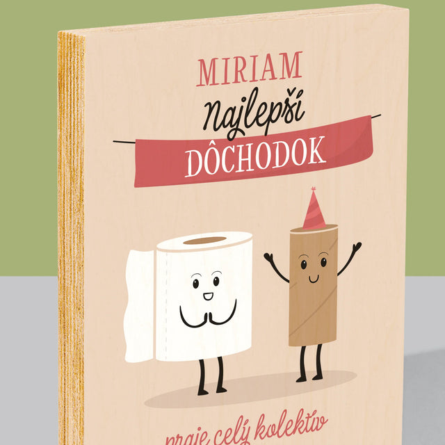 Meno A Podpis: Najlepší Dôchodok - Tlač Na Drevo (Vertikálne)