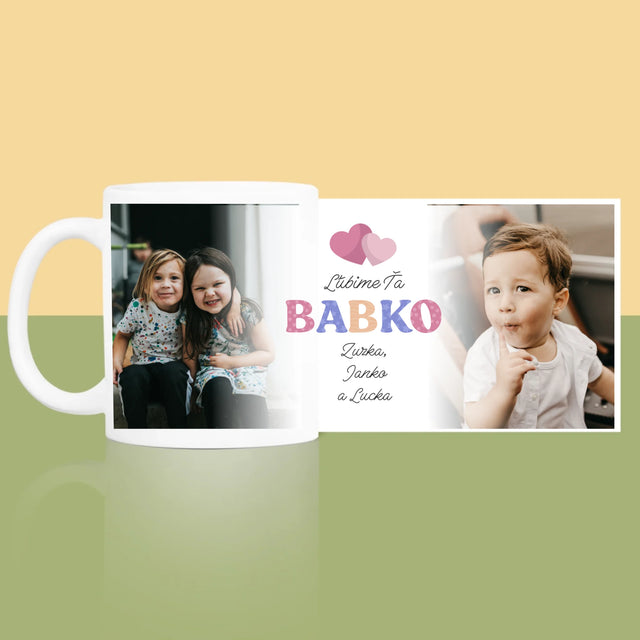 Fotokoláž: Ľúbime Ťa Babka - Hrnček