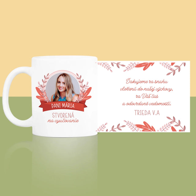 Fotografia A Podpis: Stvorená Na Vyučovanie - Hrnček